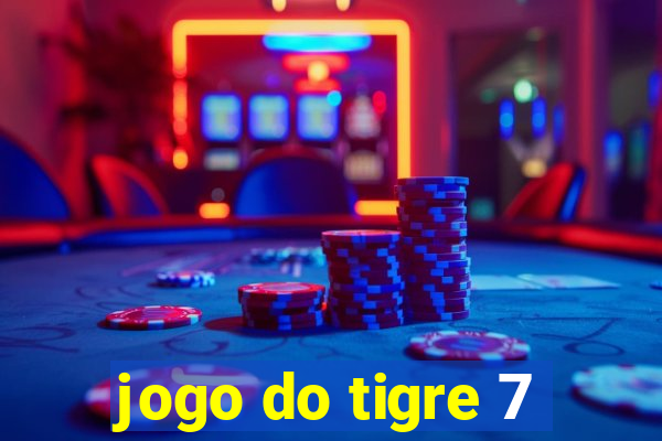 jogo do tigre 7